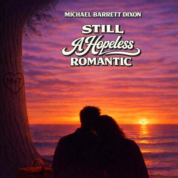 Cover art for Still a Hopeless Romantic